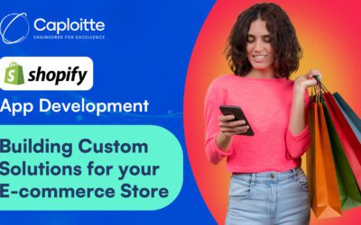 Shopify App Development: Building Custom Solutions for Your E-commerce Store